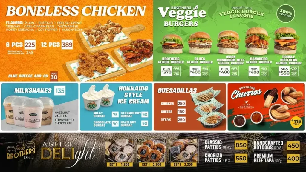 Boneless chicken, shakes, veggie burgers and furthermore, a menu of brothers burger philippines resturant.