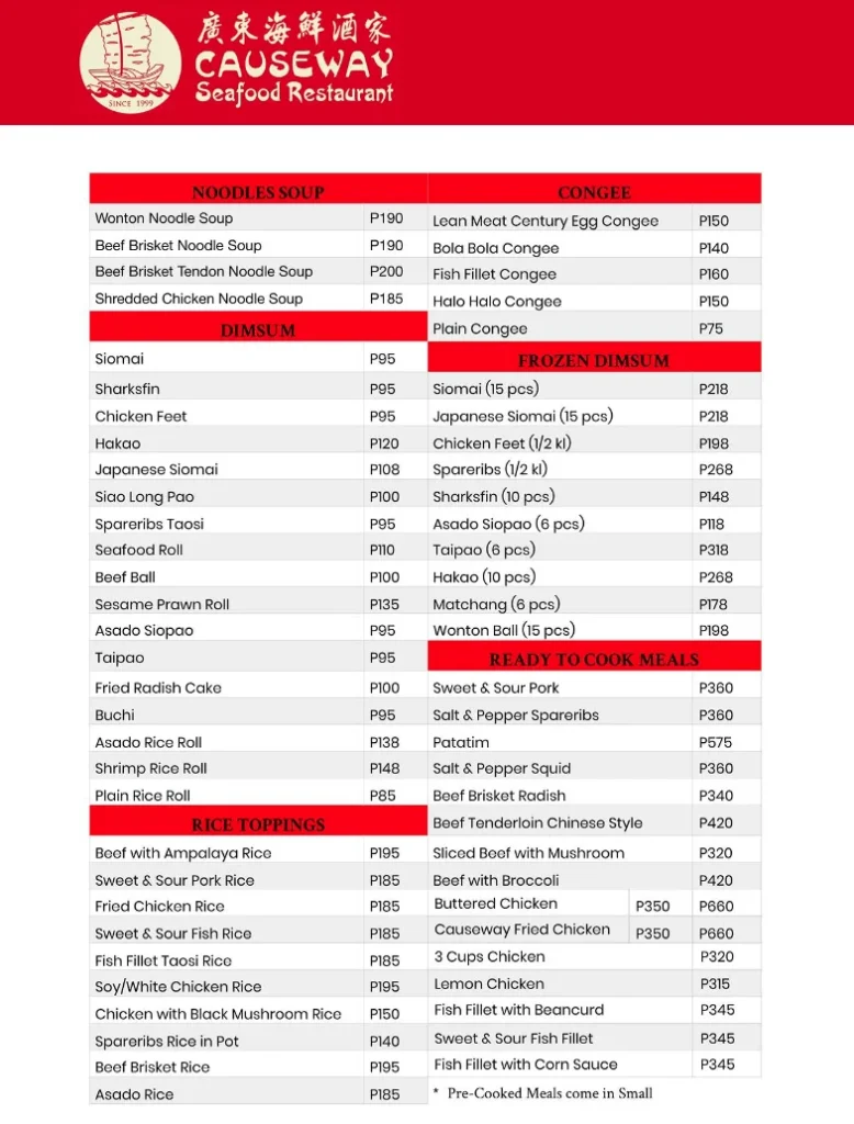 Noodles soup, congee, simsum, frozen dimsum and furthermore, a menu of causeway philippines resturant.