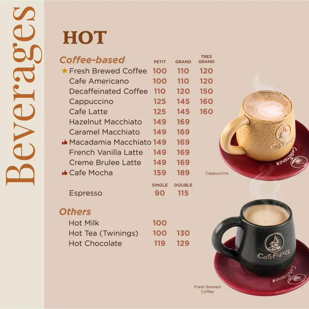 coffee in all flavors and tea, a menu of Cafe France Philippines resturant.